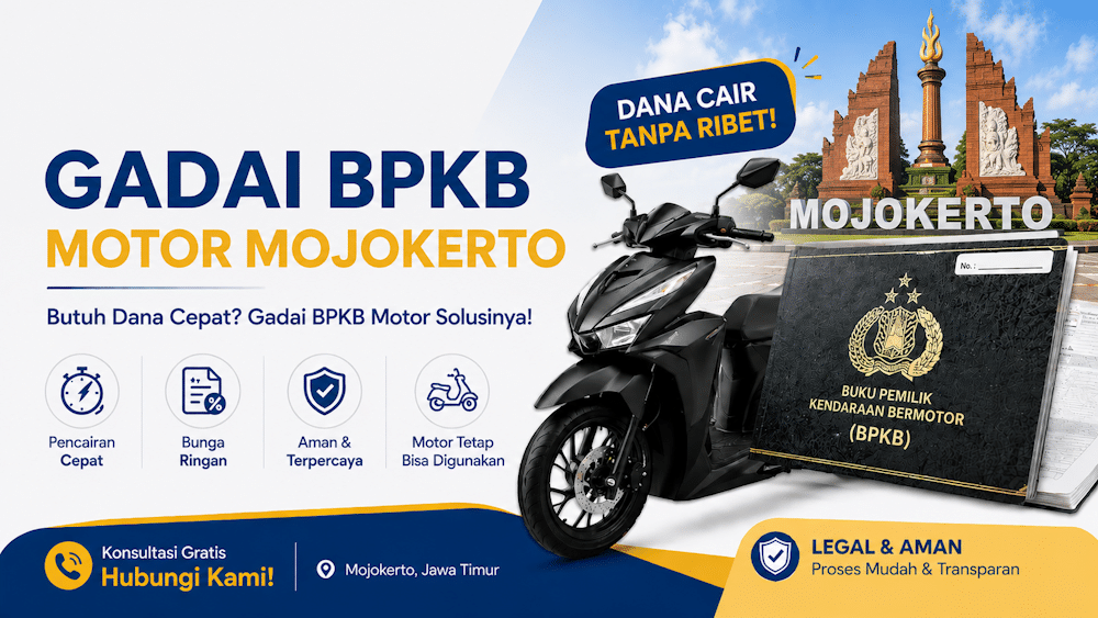 Gadai BPKB Motor Mojokerto, Cepat dan Aman